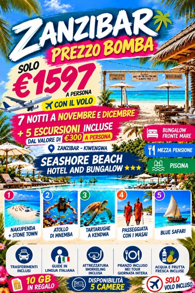 Pacchetto Zanzibar 7 notti con volo e 5 escursioni al Seashore Beach